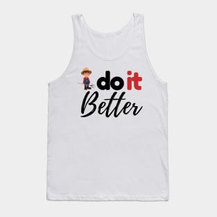 Farmers Do It Better Tank Top